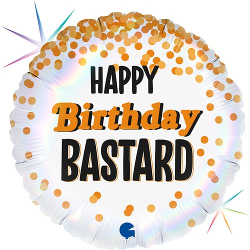 Foil balloon Happy Birthday Bastard 35x35 cm