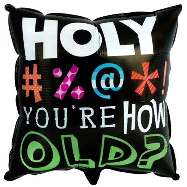 Foil balloon SHIT YOU ARE OLD
