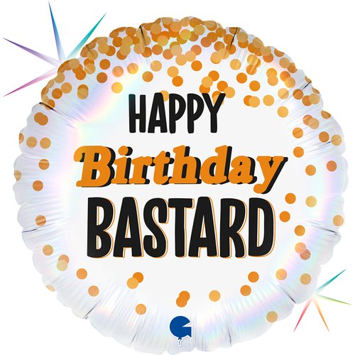 ფოლგირებული ბუშტი Happy Birthday Bastard 46 სმ