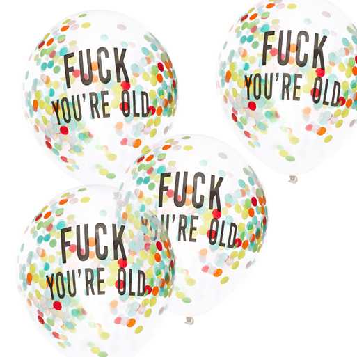 Latex balloon with colored confetti Fuck You're Old 5 pcs
